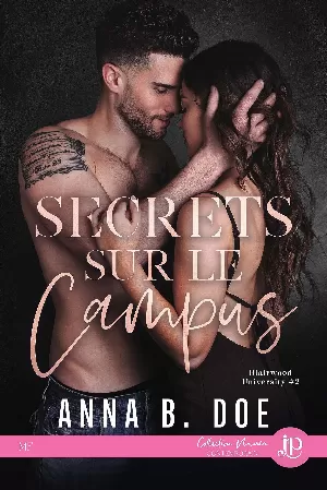 Anna B. Doe - Blairwood University, Tome 2 : Secrets sur le campus